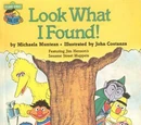 Look What I Found!