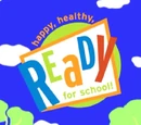 Happy, Healthy, Ready for School!