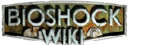 Bioshock Wiki