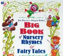Big Book of Nursery Rhymes & Fairy Tales