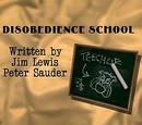 Episode 104: Disobedience School