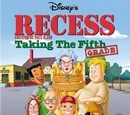 Recess: Taking the Fifth Grade