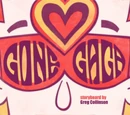 Gone GaGa