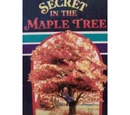 Secret in the Maple Tree (series)