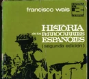 Historia de los Ferrocarriles Españoles (libro, 1974)