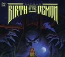 Batman: Birth of the Demon