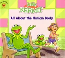 Ask Kermit: All About the Human Body