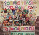 20 Bands Trash 20 Songs to Find the Way to Sesame Street