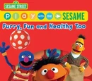 Furry, Fun and Healthy Too