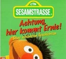 Achtung hier kommt, Ernie!