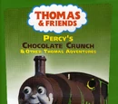 Percy's Chocolate Crunch and Other Thomas Adventures