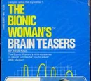 The Bionic Woman's Brain Teasers