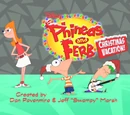 Phineas and Ferb Christmas Vacation!