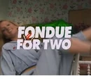 Fondue For Two
