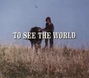 Episode 124: To See the World