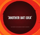 Another Bat Idea