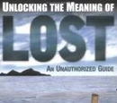 Unlocking the Meaning of Lost: An Unauthorized Guide