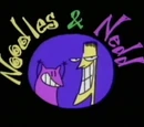 Noodles & Nedd
