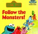 Follow the Monsters!