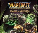 Magic & Mayhem