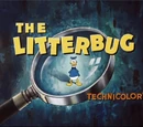 The Litterbug