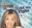 Hannah Montana: Hold on Tight