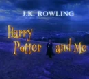 Harry Potter and Me
