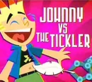 Johnny vs. The Tickler