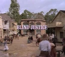 Episode 719: Blind Justice