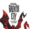 Batman: Broken City