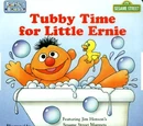 Tubby Time for Little Ernie