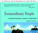 Extraordinary People: Understanding Savant Syndrome