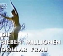 Die Sieben Millionen Dollar Frau