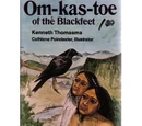Om-kas-toe of the Blackfeet