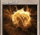 Malignant Cell