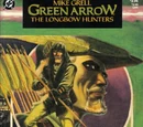 Green Arrow: The Longbow Hunters Vol 1 1
