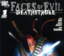 Faces of Evil: Deathstroke Vol 1 1