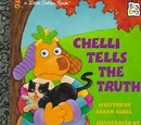 Chelli Tells the Truth