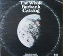 The Whole Burbank Catalog