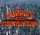 The Muppets Take Manhattan