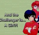 And the Challenger is... A Girl?!