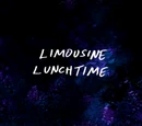 Limousine Lunchtime