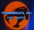 ThunderCats Ho! The Movie