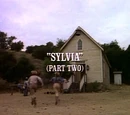 Episode 718: Sylvia (Part 2)