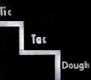 Tic Tac Dough