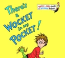 There's a Wocket in my Pocket!