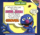 Would You Like to Play Hide & Seek in This Book With Lovable, Furry Old Grover?