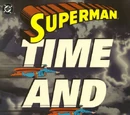 Superman: Time and Time Again (Collected)