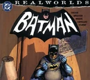Realworlds: Batman
