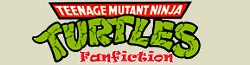 TMNT Fanfiction